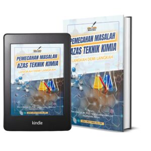 Pemecahan Masalah Azas Teknik Kimia : Langkah Demi Langkah