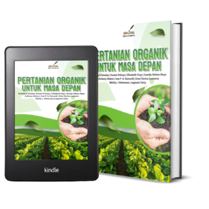 PERTANIAN ORGANIK UNTUK MASA DEPAN