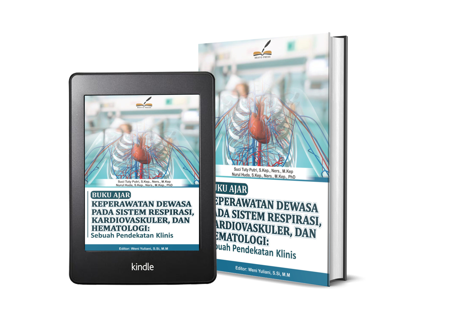 BUKU AJAR KEPERAWATAN DEWASA PADA SISTEM RESPIRASI, KARDIOVASKULER, DAN HEMATOLOGI: Sebuah Pendekatan Klinis