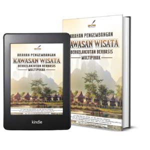 ARAHAN PENGEMBANGAN KAWASAN WISATA BERKELANJUTAN BERBASIS MULTIPIHAK