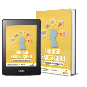 BAHASA EMOSI GURU Tinjauan Psikolinguistik