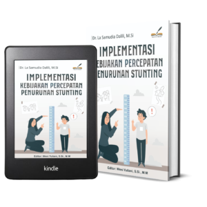 IMPLEMENTASI KEBIJAKAN PERCEPATAN PENURUNAN STUNTING