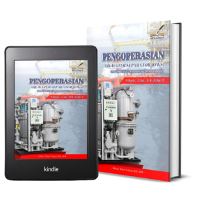 PENGOPERASIAN OIL WATER SEPARATOR (OWS) UNTUK PENCEGAHAN PENCEMARAN LAUT