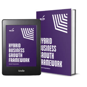 HYBRID BUSINESS GROWTH FRAMEWORK