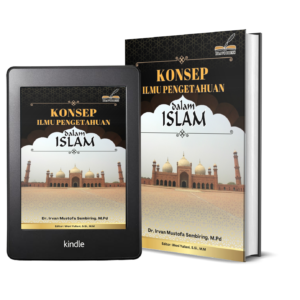 KONSEP ILMU PENGETAHUAN DALAM ISLAM