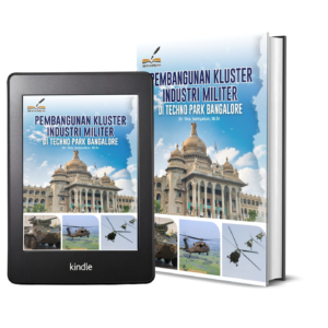 PEMBANGUNAN KLUSTER INDUSTRI MILITER DI TECHNO PARK BANGALORE
