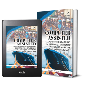 COMPUTER ASSISTED COLLABORATIVE LEARNING IN IMPROVING STUDENTS’ MASTERY OF MARITIME ENGLISH VOCABULARY