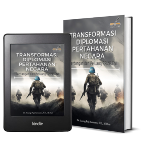 TRANSFORMASI DIPLOMASI PERTAHANAN NEGARA Tantangan Dan Peluang PMPP TNI