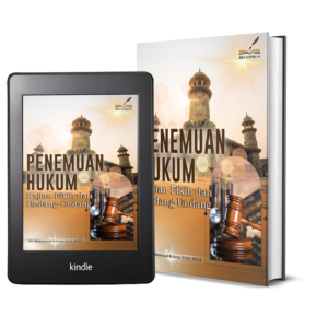 PENEMUAN HUKUM: Kajian Fikih dan Undang-Undang
