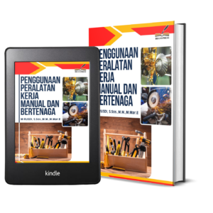 Penggunaan Peralatan Kerja Manual dan Bertenaga