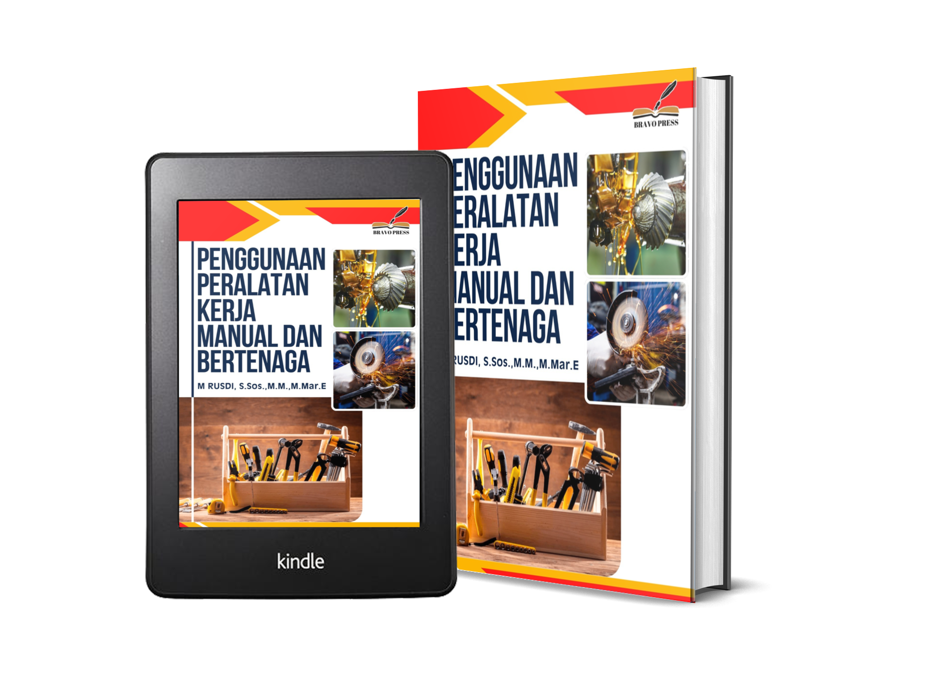 Penggunaan Peralatan Kerja Manual dan Bertenaga