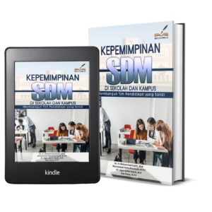 KEPEMIMPINAN SDM DI SEKOLAH DAN KAMPUS (Membangun Tim Pendidikan yang Solid)