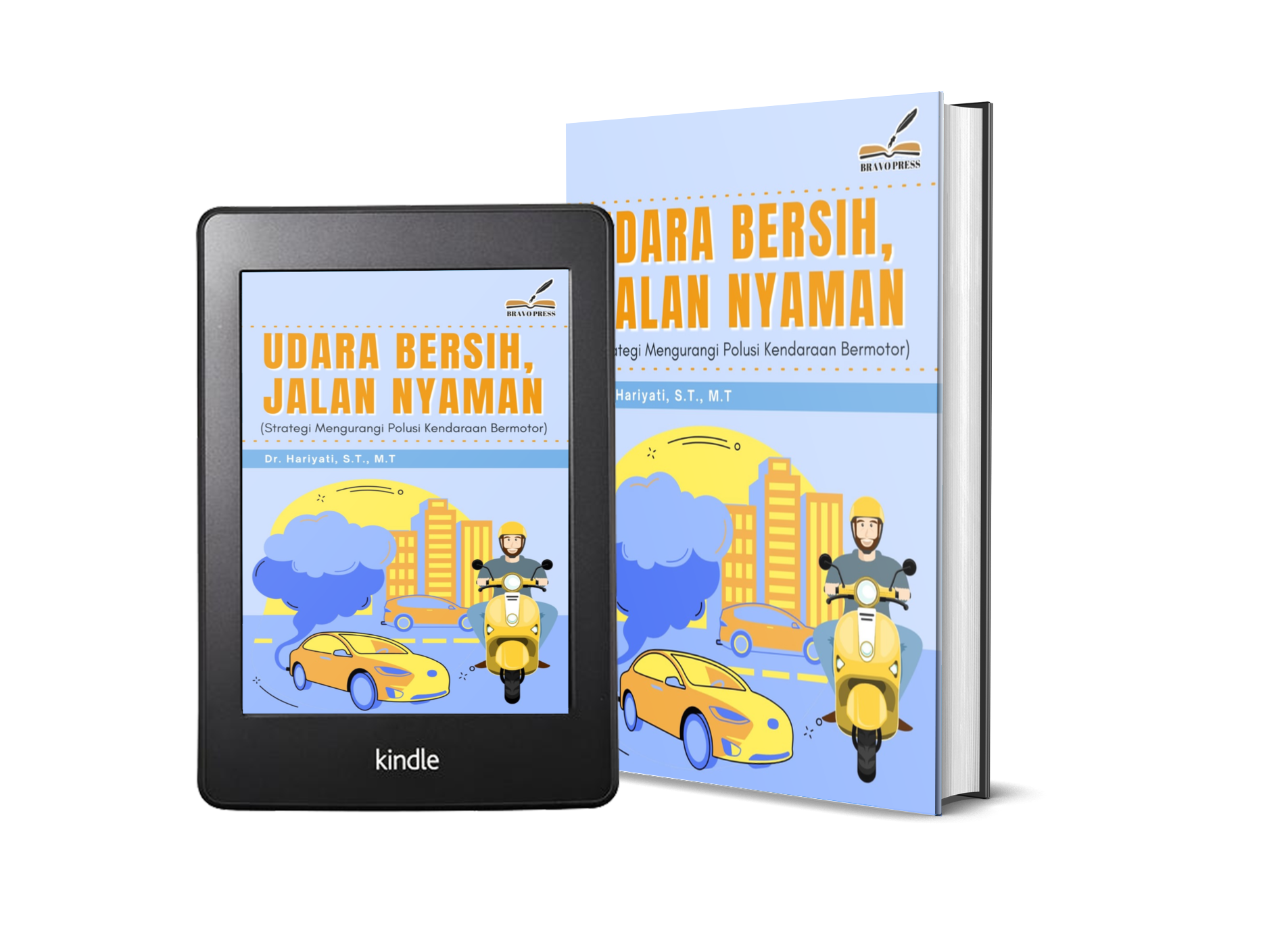 UDARA BERSIH, JALAN NYAMAN (Strategi Mengurangi Polusi Kendaraan Bermotor)