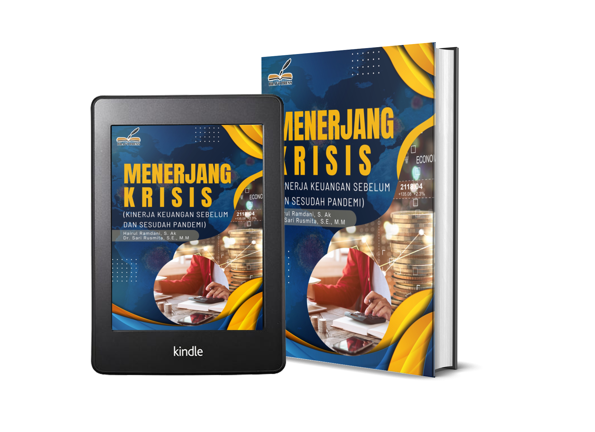 MENERJANG KRISIS (Kinerja Keuangan Sebelum dan Sesudah Pandemi)