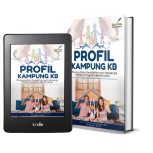 PROFIL KAMPUNG KB (Mewujudkan Kesejahteraan Keluarga Melalui Program Berencana)