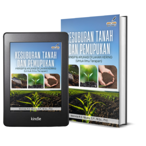 KESUBURAN TANAH DAN PEMUPUKAN: PRINSIP & APLIKASI DI LAHAN KERING (Untuk Ilmu Terapan)