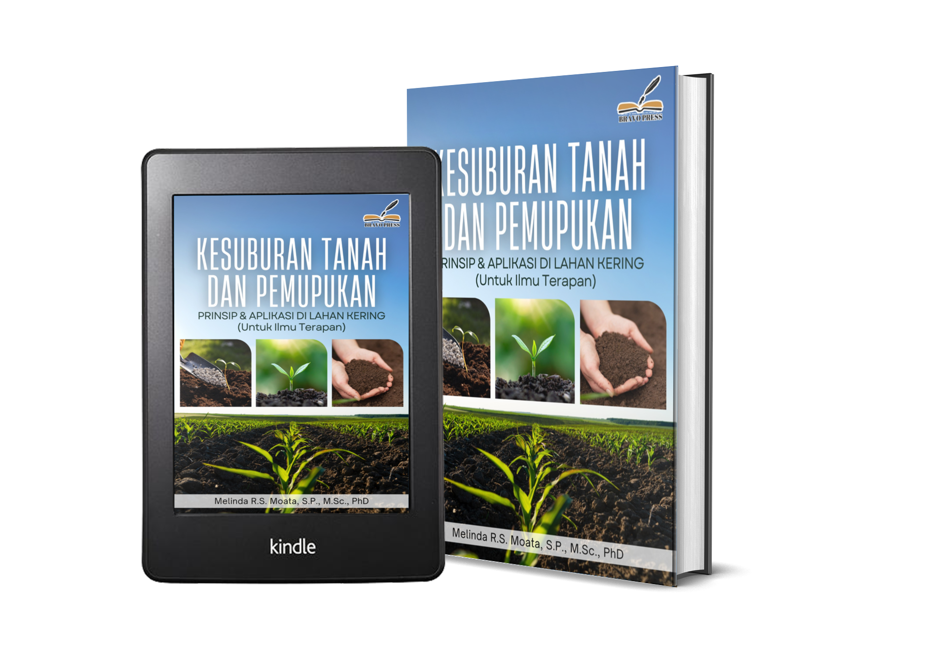 KESUBURAN TANAH DAN PEMUPUKAN: PRINSIP & APLIKASI DI LAHAN KERING (Untuk Ilmu Terapan)