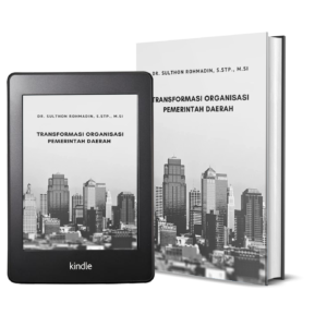 TRANSFORMASI ORGANISASI PEMERINTAH DAERAH