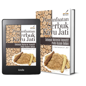 PEMANFAATAN SERBUK KAYU JATI SEBAGAI MATERIAL INOVATIF PADA KUSEN BETON