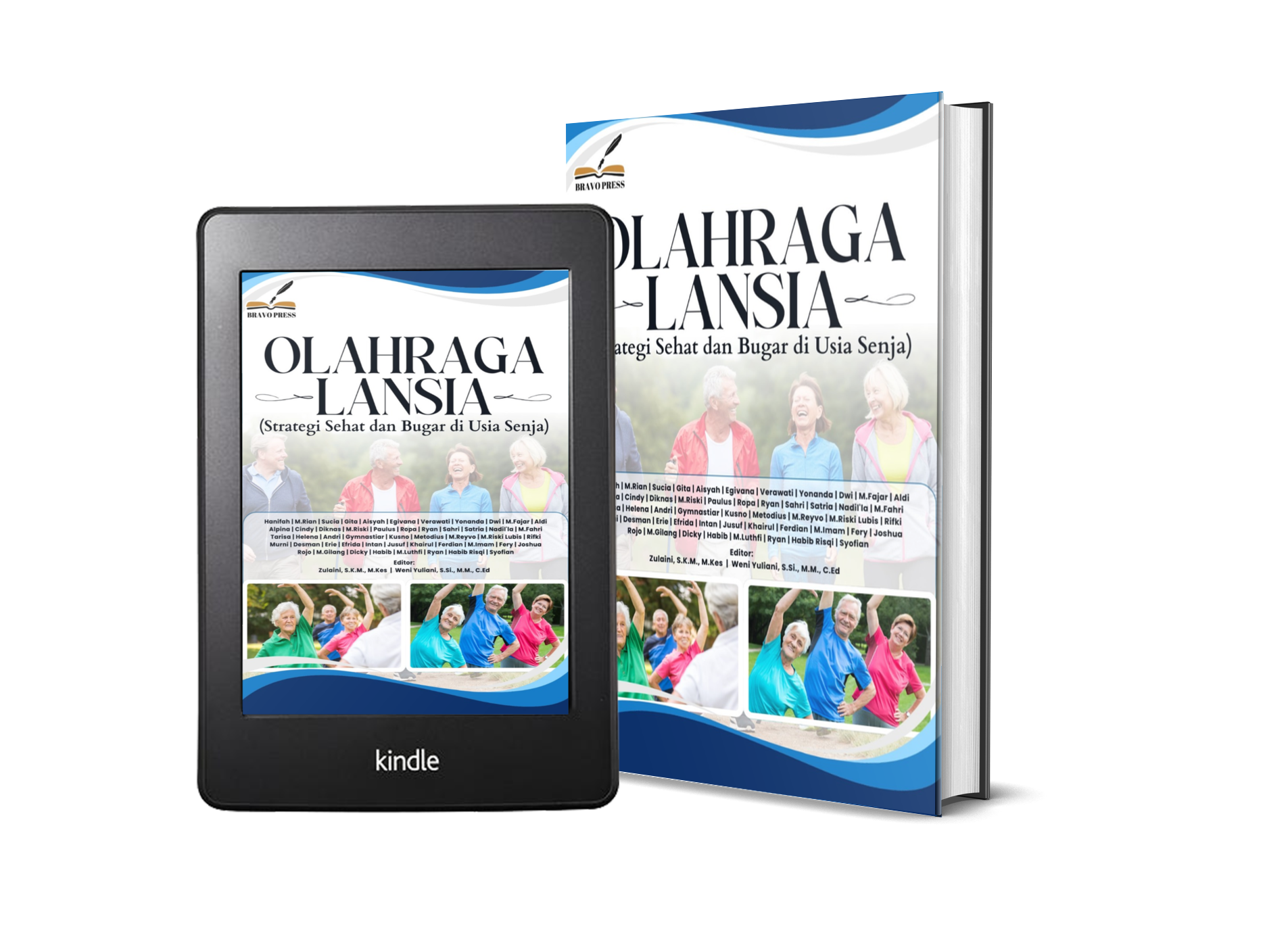OLAHRAGA LANSIA (Strategi Sehat dan Bugar di Usia Senja)
