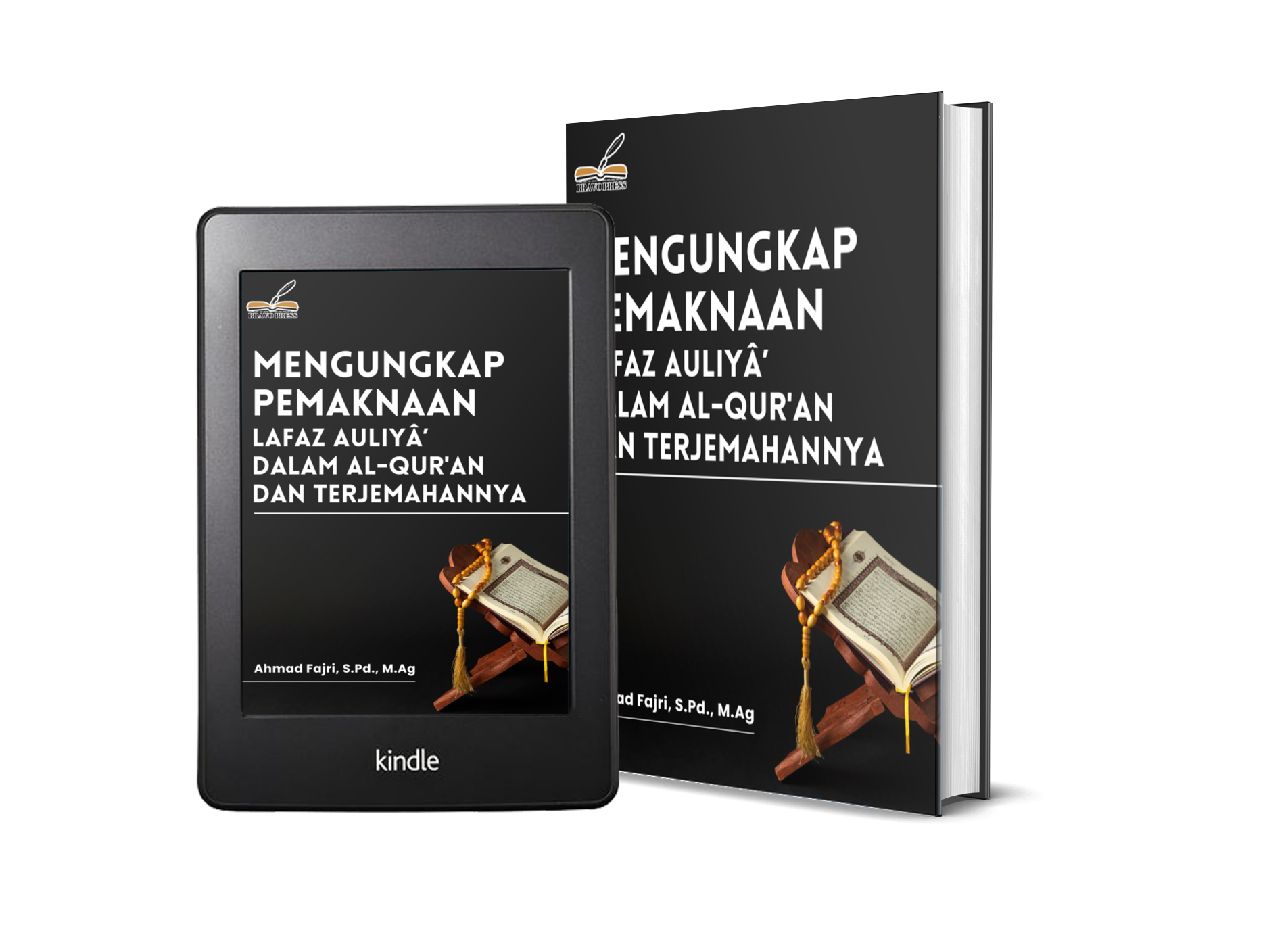 MENGUNGKAP PEMAKNAAN LAFAZ AULIYÂ’ DALAM AL-QUR'AN DAN TERJEMAHANNYA
