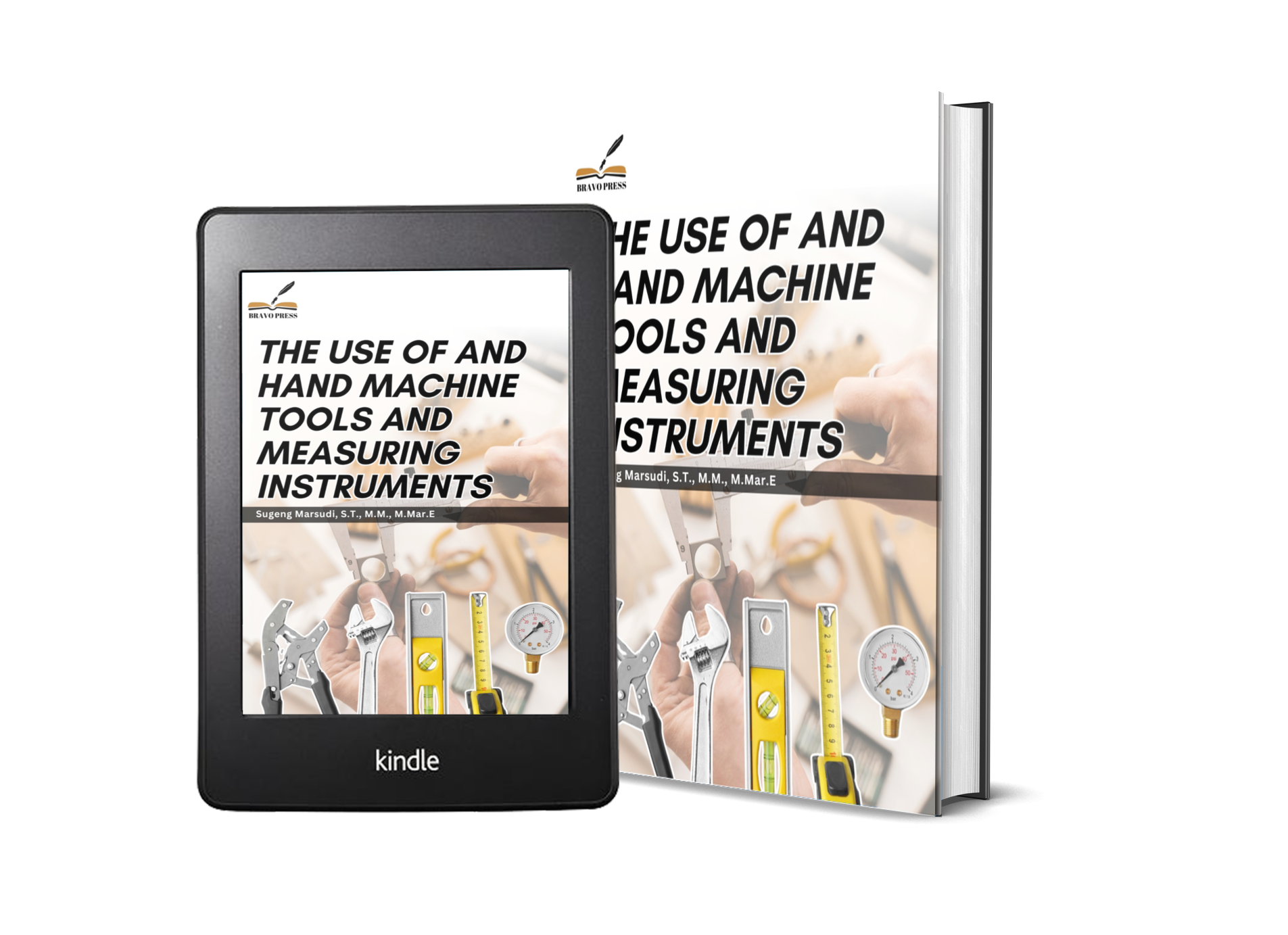 THE USE OF AND HAND MACHINE TOOLS AND MEASURING INSTRUMENTS