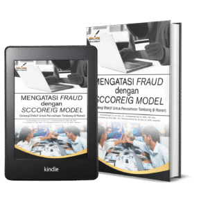 MENGATASI FRAUD DENGAN SCCOREIG MODEL (Strategi Efektif Untuk Perusahaan Tambang di Asean)