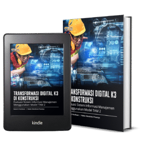 TRANSFORMASI DIGITAL K3 DI KONSTRUKSI: Evaluasi Sistem Informasi Manajemen Menggunakan Model TAM 2