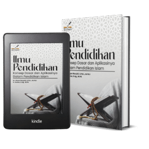 ILMU PENDIDIKAN: KONSEP DASAR DAN APLIKASI DALAM PENDIDIKAN ISLAM