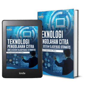 TEKNOLOGI PENGOLAHAN CITRA DAN SISTEM KLASIFIKASI OTOMATIS