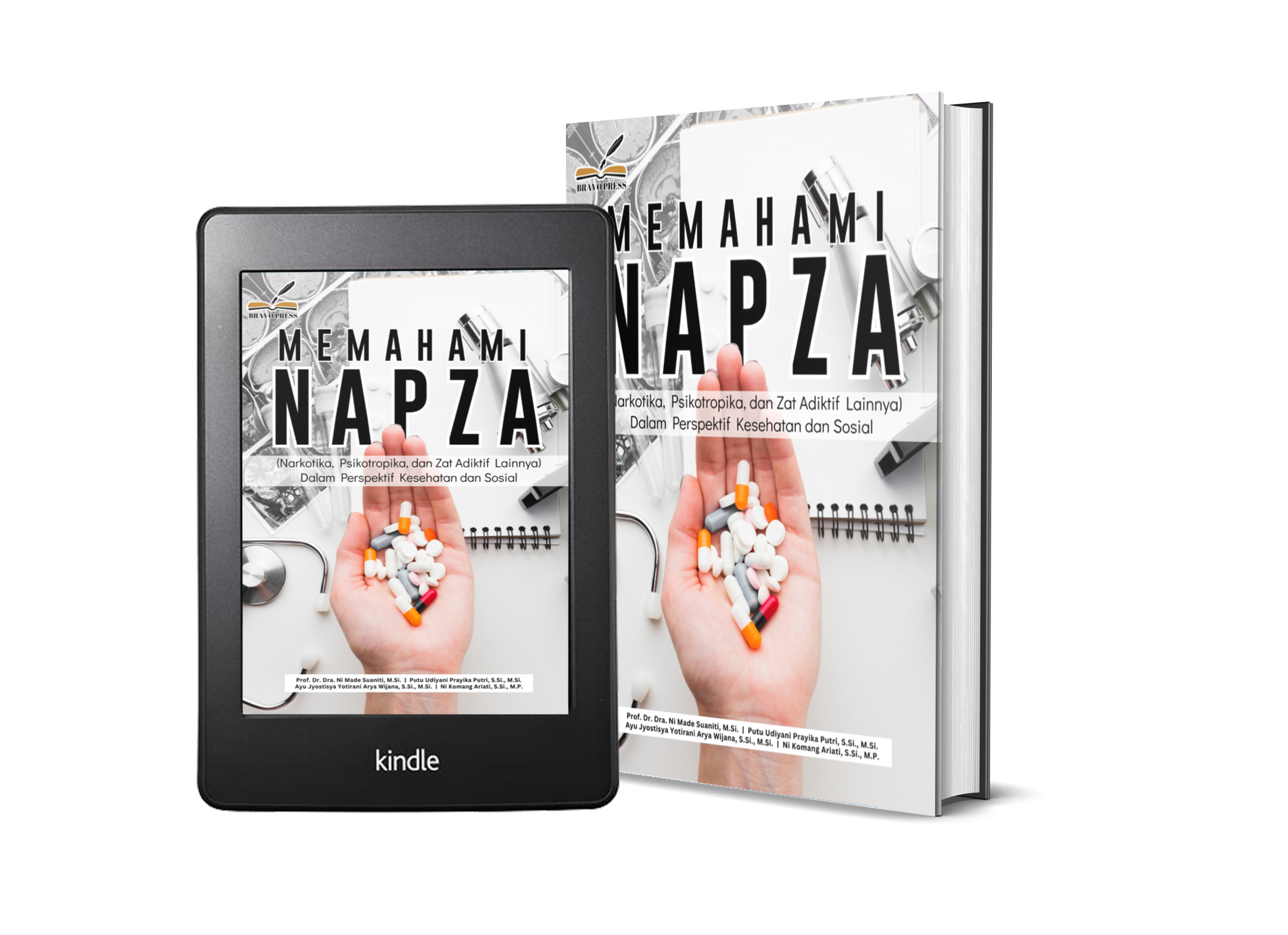 MEMAHAMI NAPZA (Narkotika, Psikotropika, Dan Zat Adiktif Lainnya) Dalam Perspektif Kesehatan Dan Sosial