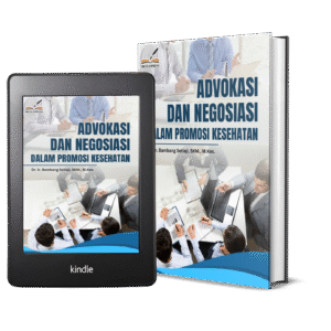 ADVOKASI DAN NEGOSIASI DALAM PROMOSI KESEHATAN