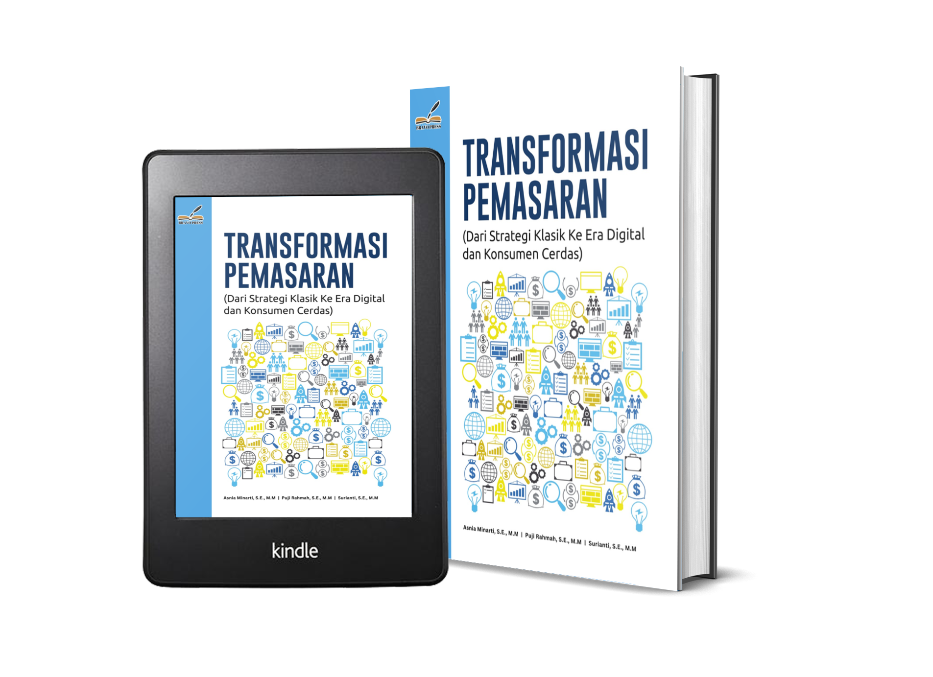 TRANSFORMASI PEMASARAN (Dari Strategi Klasik Ke Era Digital Dan Konsumen Cerdas)
