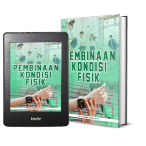 PEMBINAAN KONDISI FISIK