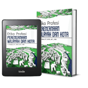 ETIKA PROFESI PERENCANAAN WILAYAH DAN KOTA