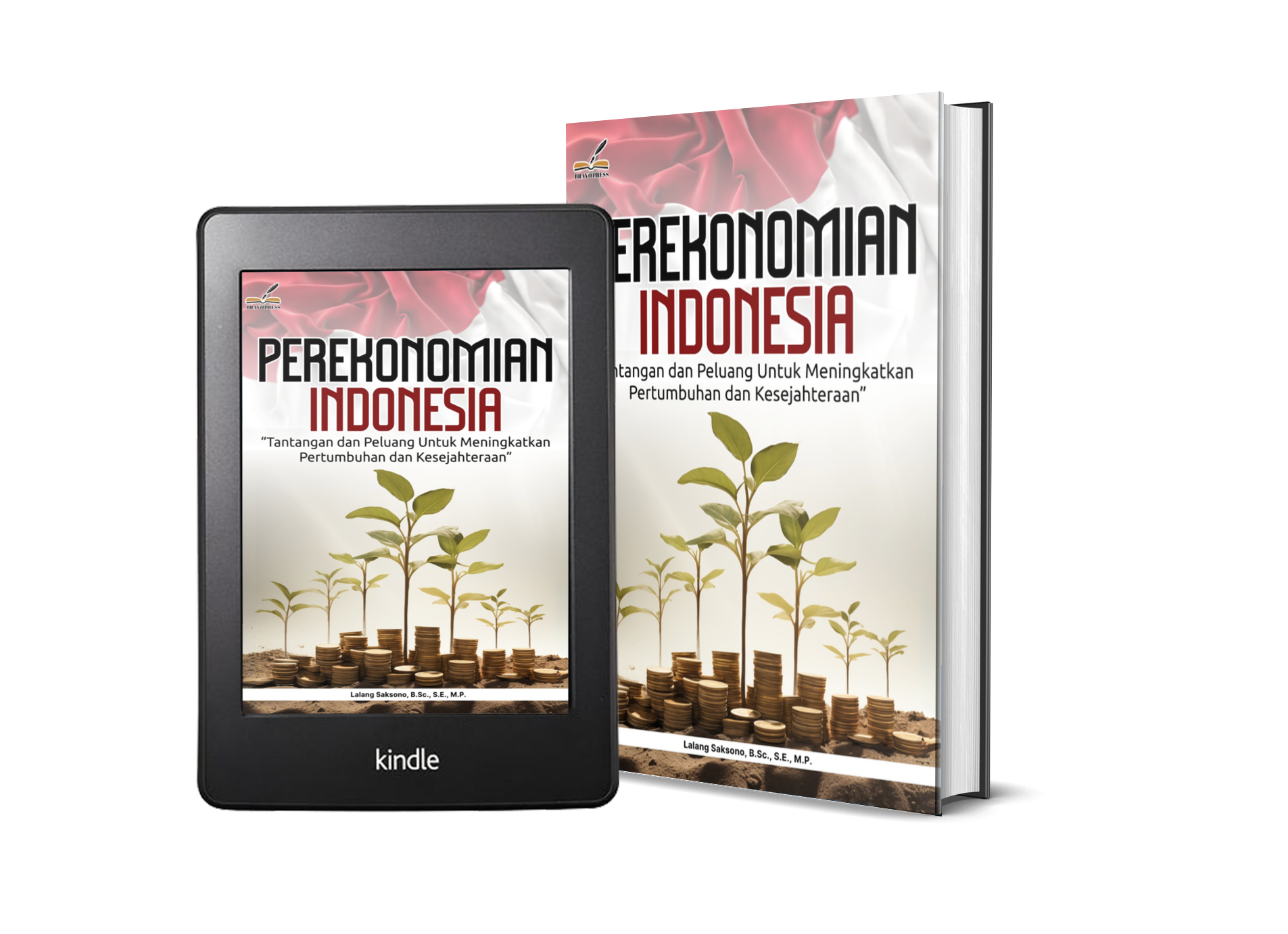 PEREKONOMIAN INDONESIA “Tantangan dan Peluang Untuk Meningkatkan Pertumbuhan dan Kesejahteraan”