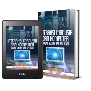 INTERAKSI MANUSIA DAN KOMPUTER: DASAR-DASAR DAN APLIKASI