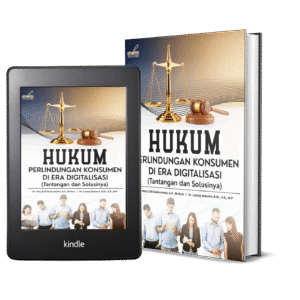 HUKUM PERLINDUNGAN KONSUMEN DI ERA DIGITALISASI (Tantangan dan Solusinya)