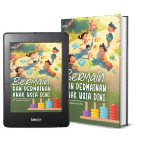 BERMAIN DAN PERMAINAN ANAK USIA DINI