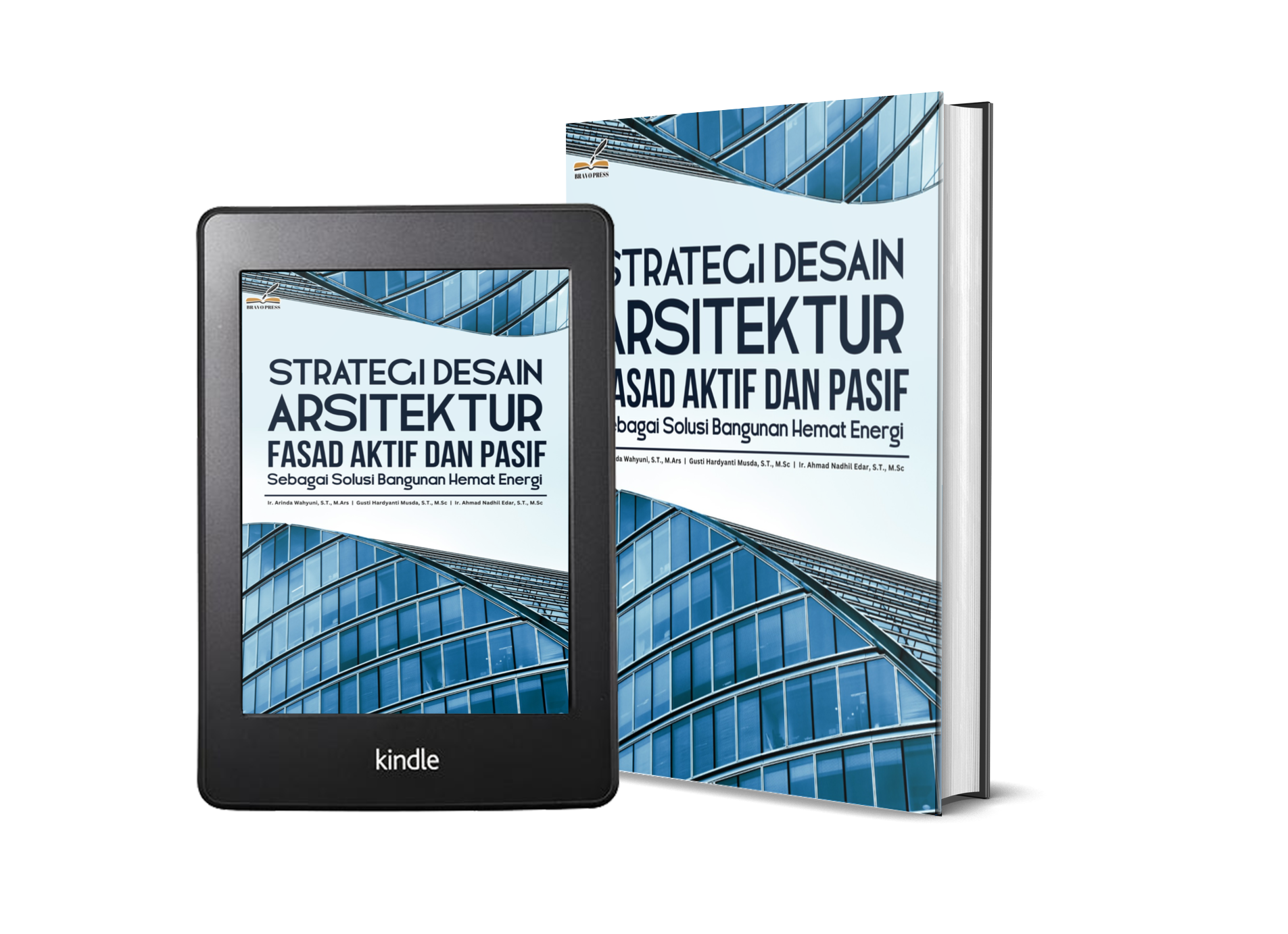 STRATEGI DESAIN ARSITEKTUR FASAD AKTIF DAN PASIF SEBAGAI SOLUSI BANGUNAN HEMAT ENERGI