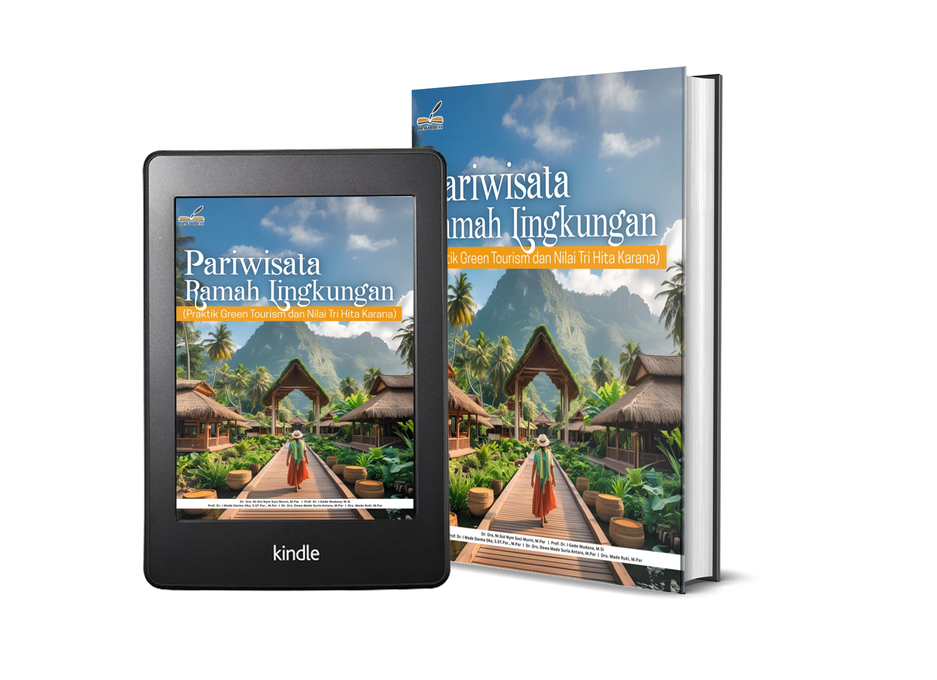 PARIWISATA RAMAH LINGKUNGAN (Praktik Green Tourism dan Nilai Tri Hita Karana)