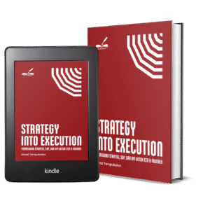 STRATEGY INTO EXECUTION (Framework Strategi, SOP, dan KPI untuk CEO & Founder)