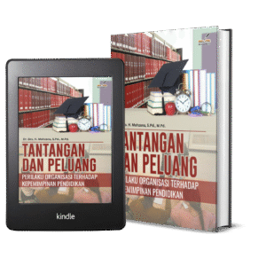 TANTANGAN DAN PELUANG PERILAKU ORGANISASI TERHADAP KEPEMIMPINAN PENDIDIKAN