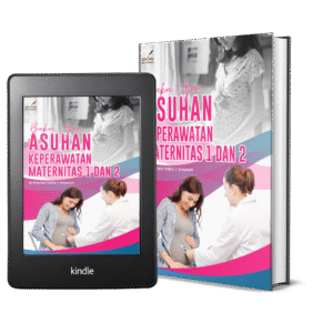 BUKU AJAR ASUHAN KEPERAWATAN MATERNITAS 1 DAN 2