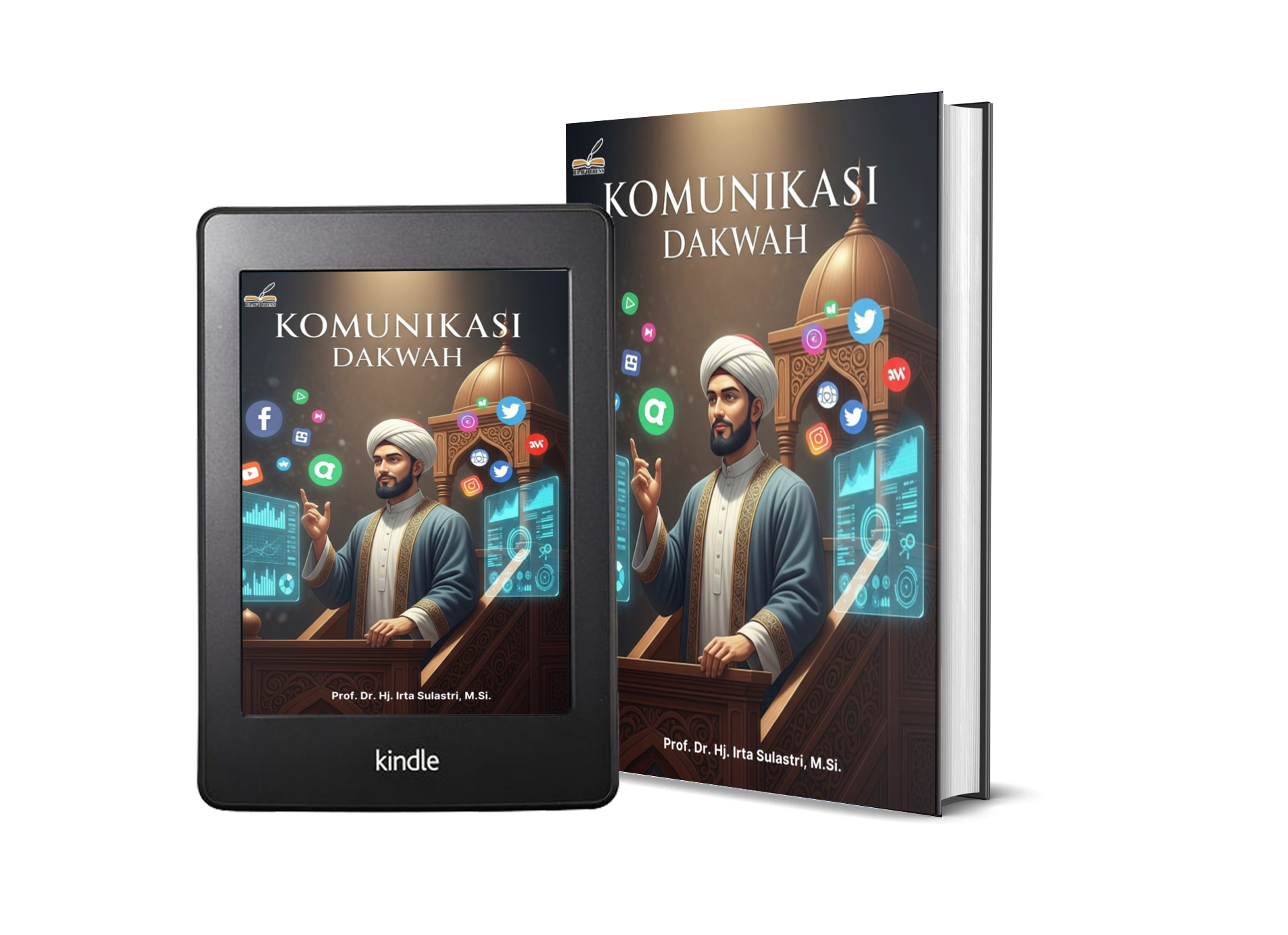 KOMUNIKASI DAKWAH Strategi, Motif, dan Perilaku Da’i di Masyarakat