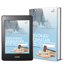 ADVOKASI KESEHATAN: SUARA PUBLIK UNTUK PERUBAHAN SISTEM KESEHATAN