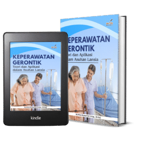 KEPERAWATAN GERONTIK: TEORI DAN APLIKASI DALAM ASUHAN LANSIA