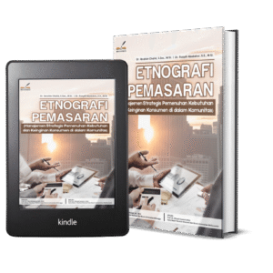 ETNOGRAFI PEMASARAN (Manajemen Strategis Pemenuhan Kebutuhan dan Keinginan Konsumen di dalam Komunitas)