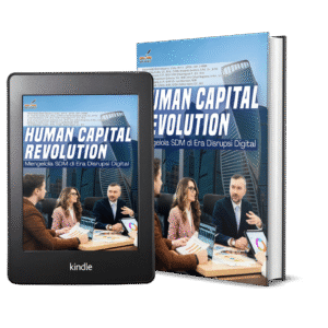 HUMAN CAPITAL REVOLUTION Mengelola SDM di Era Disrupsi Digital