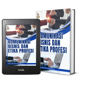 KOMUNIKASI BISNIS DAN ETIKA PROFESI